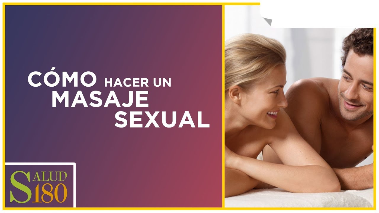 como exitar a un hombre con un masaje