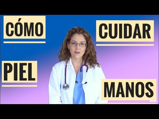 como hidratar la piel seca de las manos