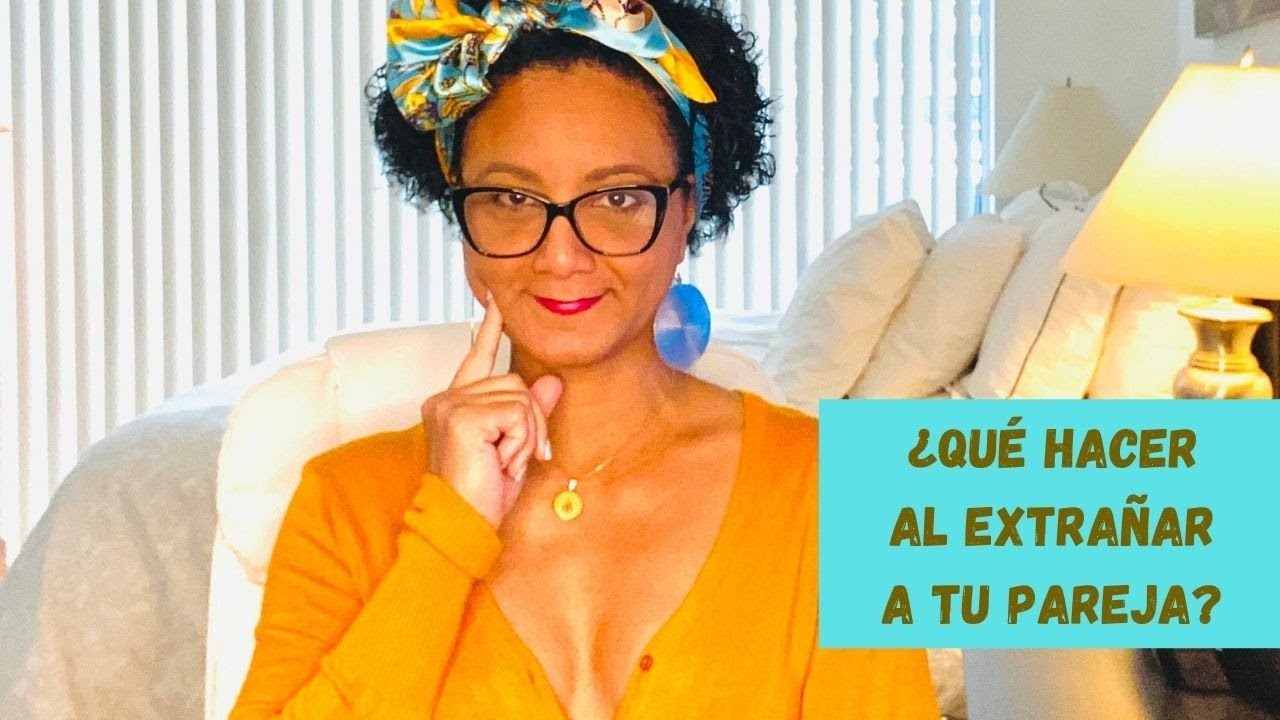 como no echar de menos a tu pareja