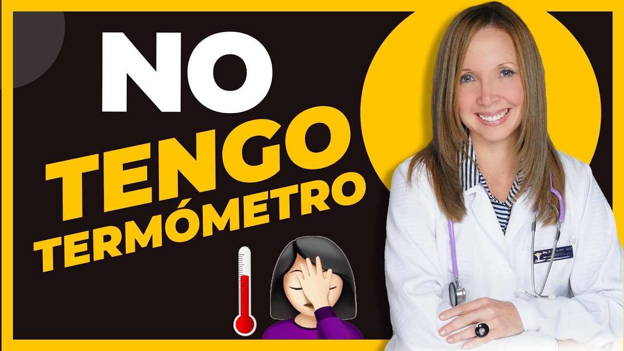 como saber si alguien tiene fiebre sin termometro