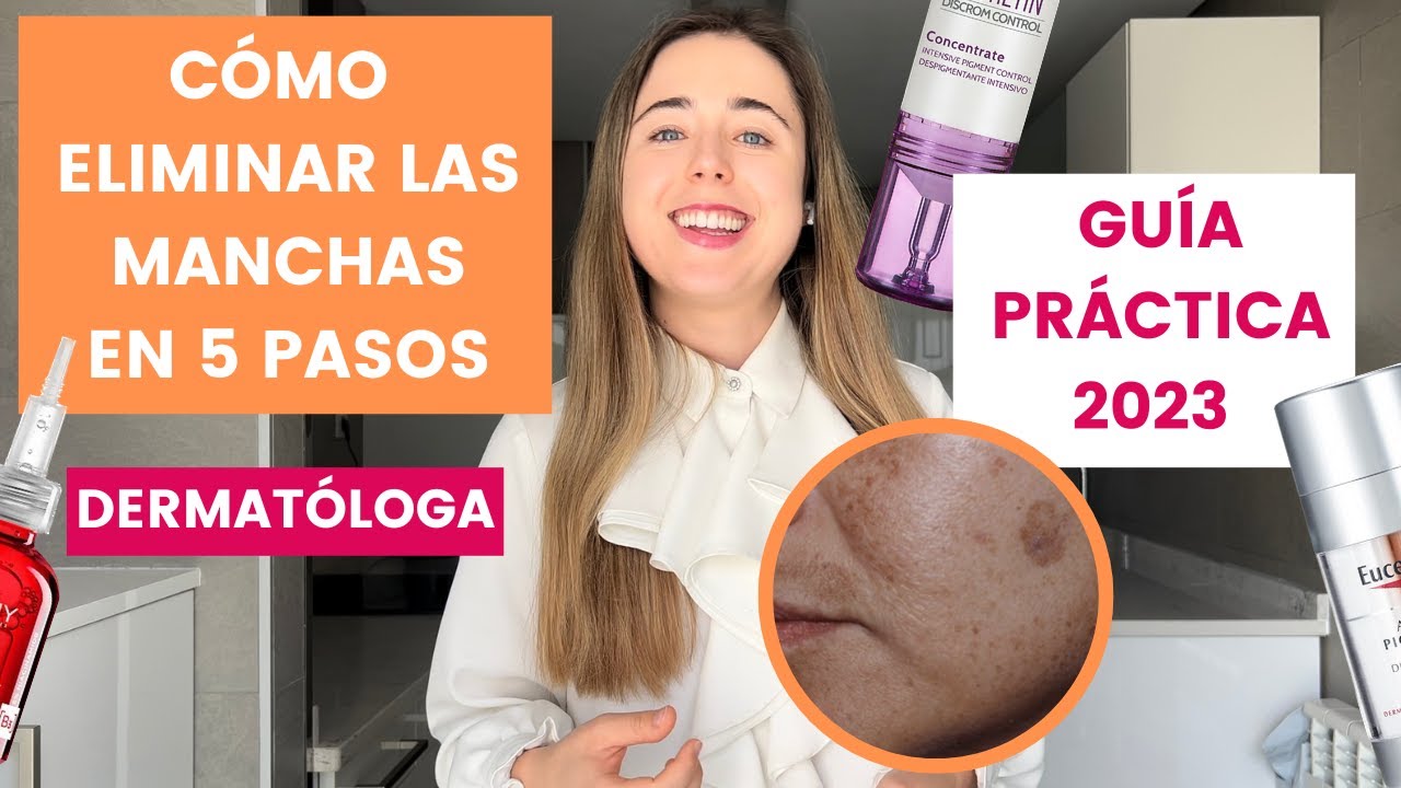 consejos de dermatologos para las manchas dela cara