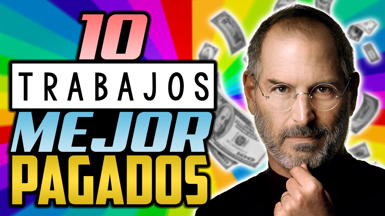 cual es el trabajo mejor pagado del mundo