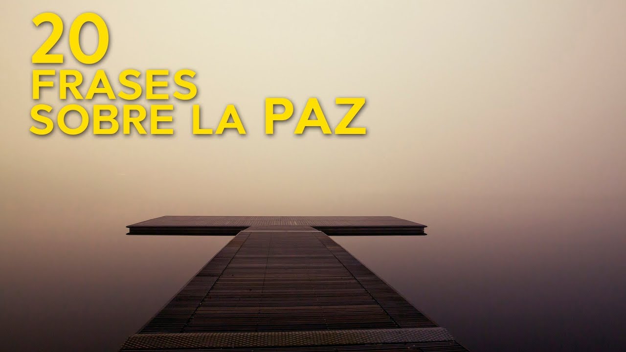 frases bonitas sobre el dia de la paz