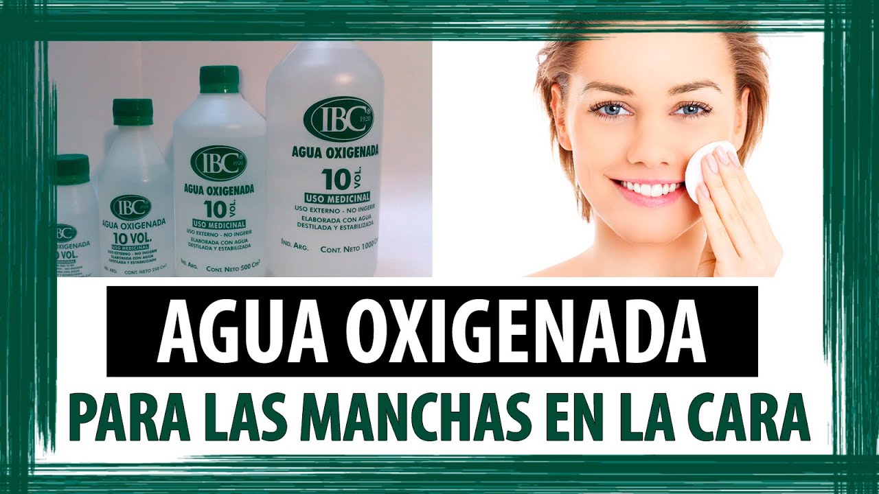 las manchas dela cara se quitan con agua oxigenada