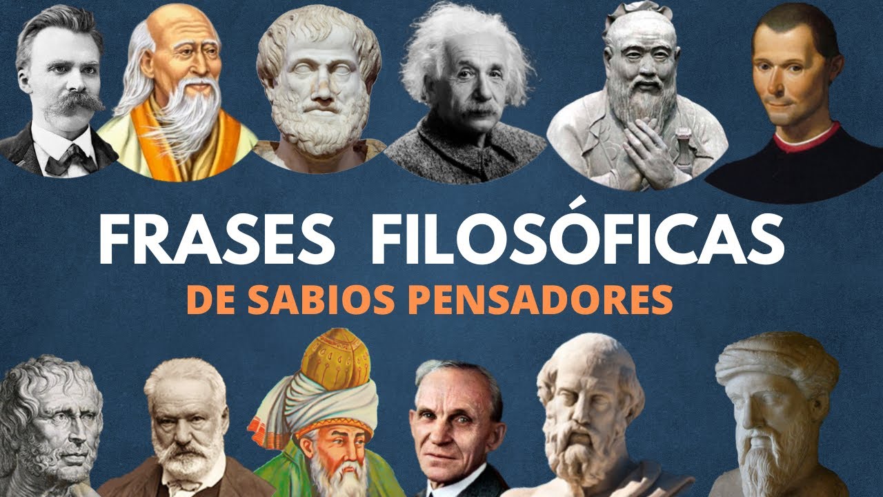 los mejores pensadores del mundo y sus frases