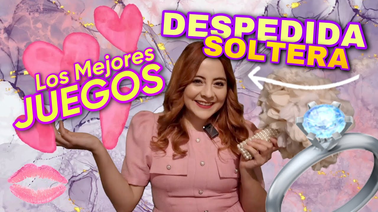 que se hace en una despedida de soltera