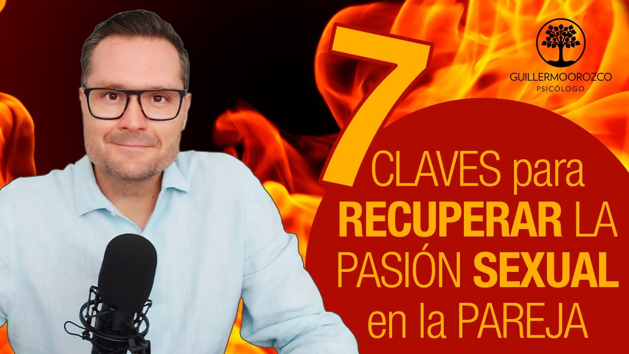 se puede recuperar la pasion en una pareja