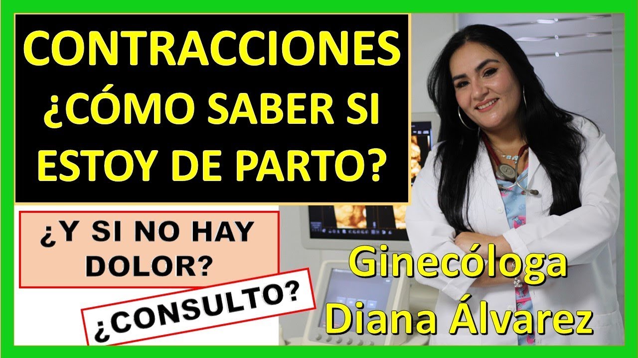 como empiezan las contracciones de trabajo de parto