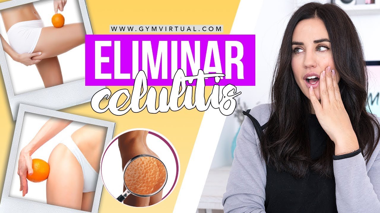 consejos para eliminar la celulitis de las piernas y gluteos