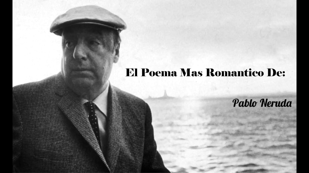 el mejor poema de amor de pablo neruda