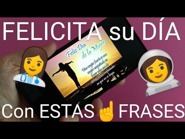 frases alusivas al dia de la mujer cortas