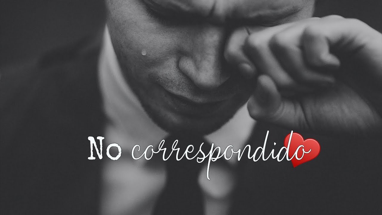 frases para reflexionar en el amor no correspondido
