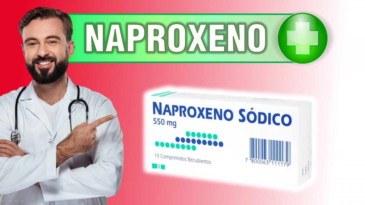 medicamento naproxeno sodico 550 mg para que sirve