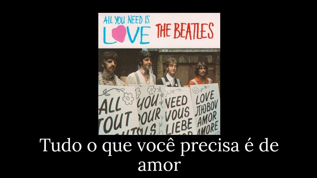o que significa all you need is love em portugues