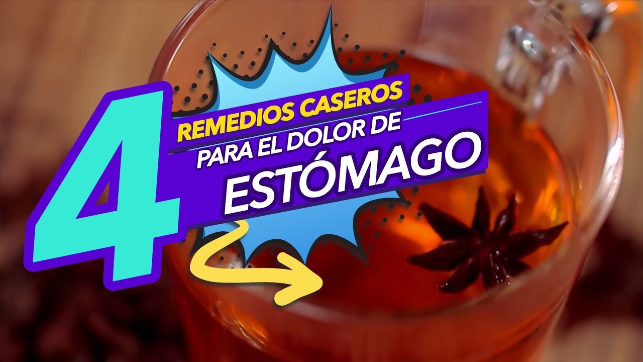 que es bueno para el dolor de barriga remedio casero