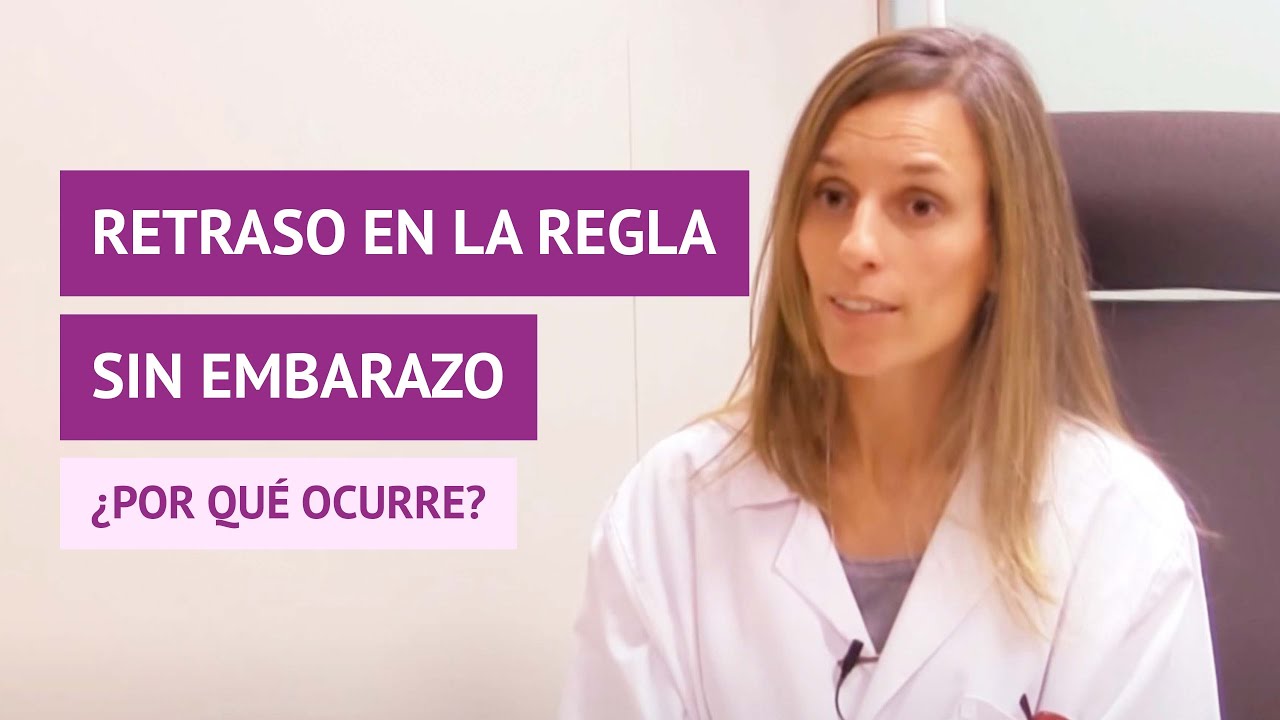razones por las que se puede retrasar la menstruacion